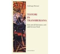 Testori In Transiberiana