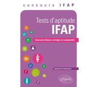 Tests d’aptitude d’Auxiliaire de puériculture. Concours blancs corrigés et commentés, concours IFAP - Conceicao de - Ellipses - broché - Scolaire / Universitaire