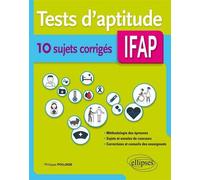 Tests d’aptitudes AS/AP - 10 sujets corrigés - Philippe Poujade - Ellipses - broché - Scolaire / Universitaire
