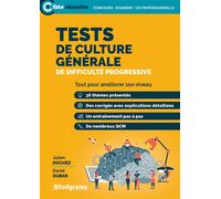 Tests de culture générale de difficulté progressive Tout pour améliorer son niveau - Julien Dochez - Studyrama Eds - broché - Scolaire / Universitaire