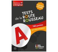 Tests De La Route Rousseau - 160 Questions, Soit 4 Séries De 40 Questions - Edition 2026