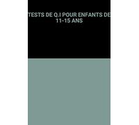 Tests De Q.I Pour Enfants De 11-15 Ans