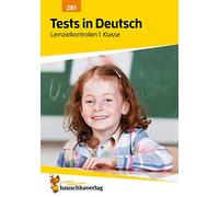 Tests in Deutsch - Lernzielkontrollen 1. Klasse