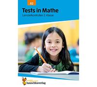 Tests in Mathe - Lernzielkontrollen 2. Klasse, A4-Heft: Übungen mit Lösungen - rechnen, wiederholen, testen, verstehen