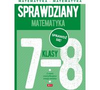 Tests pour les classes 7-8 en mathématiques - Renata Morawiec, Halina Juraszczyk (Bildungshilfen für Grundschule 7-8 auf Polnisch)