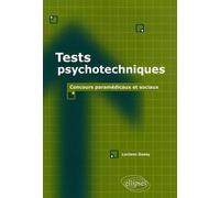 Tests Psychotechniques - Concours Paramédicaux Et Sociaux