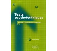Tests psychotechniques. Concours paramédicaux et sociaux - Traoré Gossy - Ellipses - broché - Scolaire / Universitaire