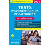 Tests psychotechniques de catégorie C - Entraînement Exercices d'entraînement corrigés - Mélanie Valentin - Studyrama Eds - broché - Scolaire / Universitaire