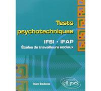 Tests psychotechniques: IFSI, IFAP, travailleurs sociaux