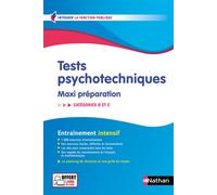 Tests psychotechniques - Maxi préparation 2025/2026 - Concours de catégories B et C