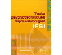 Tests psychotechniques pour le concours d'entrée en IFSI - Marc Bredonse - Ellipses - broché - Scolaire / Universitaire