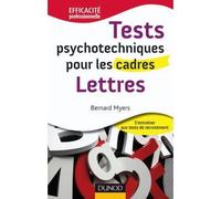 Tests psychotechniques pour les cadres - Lettres - Bernard Myers - Dunod - broché - Guide