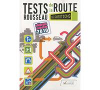Tests Rousseau de la route: 160 questions