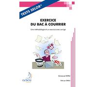 TESTS SELOR - EXERCICE DU BAC À COURRIER: Une méthodologie et un exercice avec corrigé