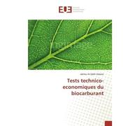 Tests technico-economiques du biocarburant - Zakane - Universitaires Europeennes - broché - Essai