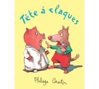 Tete a claques - Philippe Corentin - Ecole Des Loisirs - Album jeunesse dès 3 ans