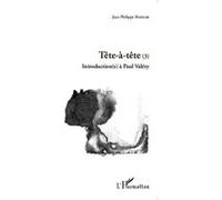 Jean-Philippe Biehler – Tête-à-tête (Tome 3) : Introduction(s) à Paul Valéry – Broché (Occasion)