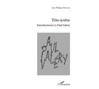 Tête-à-tête Introduction(s) à Paul Valéry - Jean-Philippe Biehler - L'harmattan - broché - Essai