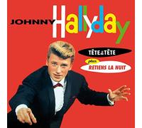 Hallyday, Johnny Tete a Tete/Retiens La Nuit (CD)