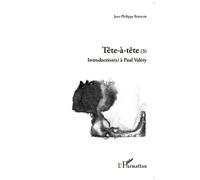 Jean-Philippe Biehler – Tête-à-tête (Tome 3) : Introduction(s) à Paul Valéry – Broché (Occasion)