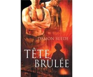 Tete Brulee Translation by Damon Suede Damon Suede (Auteur)