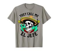 Tête de Mort Mexicaine Sombrero Call Me El Jefe Cinco de T-Shirt