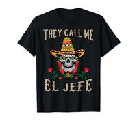 Tête de Mort Mexicaine Sombrero Call Me El Jefe Cinco de T-Shirt