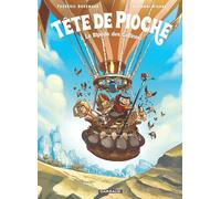 Tête de Pioche - Tome 2 - Le Bipède des Collines
