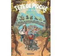 Tête de Pioche - Tome 4 - La Course des Hauteurs - Giovanni Rigano - Dargaud - cartonné - Bande dessinée jeunesse