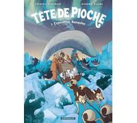Tête de Pioche - Tome 5 - Expédition Banquise - Brrémaud - Dargaud - ebook (ePub) - Bande dessinée jeunesse