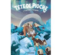 Tête de Pioche - Tome 5 - Expédition Banquise - Frédéric Brrémaud - Dargaud - cartonné - Bande dessinée jeunesse