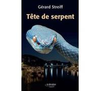 Tête De Serpent Gérard Streiff (Auteur)