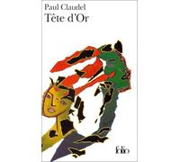 Tête d'or by Paul Claudel (1973-01-16)