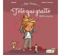 Tête qui gratte Evelyne Duverne (Illustration), Calouan (Auteur)