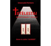 TETÈLESTAI - (missioni compiute… dal cielo): Nome in codice "ALAMARI"