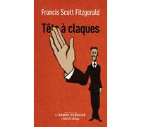Têtes à claques - Francis Scott Fitzgerald - L'arbre Vengeur - Poche - Nouvelles