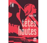 Têtes Hautes - Cathy Ytak - Talents Hauts - broché - Roman adolescent