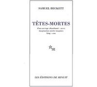 Têtes mortes Samuel Beckett (Auteur)