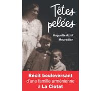 Têtes pelées: La Ciotat - Les jours perdus