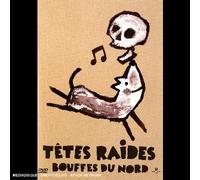 Têtes Raides : Aux bouffes du Nord