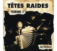 Tetes Raides - Viens [Import]