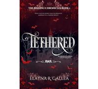 Tethered: An Arranged Marriage Fantasy Romance