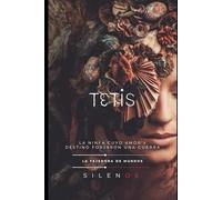 TETIS: La ninfa cuyo amor y destino forjaron una guerra