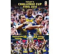 Tetley's Challenge Cup Final 2014 (Collector's Edition) Castleford Tigers 10 Leeds Rhinos 23 [Édition Collector]