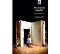 Tétraméron José Carlos Somoza (Auteur), Marianne Millon (Traduction)