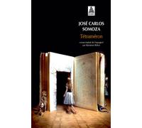 José Carlos Somoza – Tétraméron – Les contes de Soledad – Traduction Marianne Millon – Actes Sud