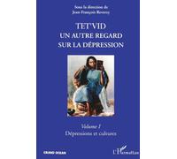 Tet'vid, un autre regard sur la dépression