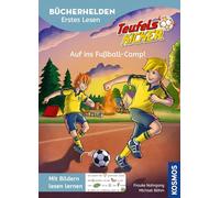 Teufelskicker, Bücherhelden Erstes Lesen, Auf ins Fußball-Camp!: Mit Bildern lesen lernen - Spannende Fußballabenteuer für Vorschulkinder ab 5 Jahren zum Vor- und Mitlesen