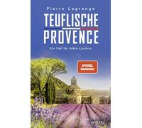 Teuflische Provence: Ein Fall für Albin Leclerc | Der perfekte Urlaubskrimi mit Provence-Flair