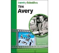 Tex Avery: Hollywood's Master of Screwball Cartoons